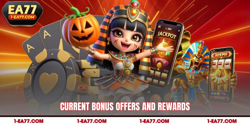 Current bonus offers and rewards
