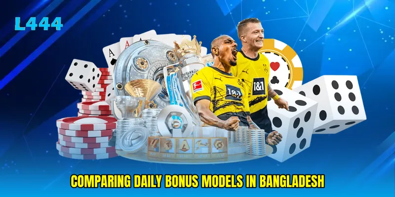Comparing Daily Bonus Models in Bangladesh