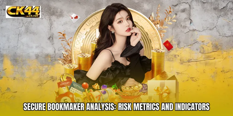 Secure bookmaker analysis: risk metrics and indicators