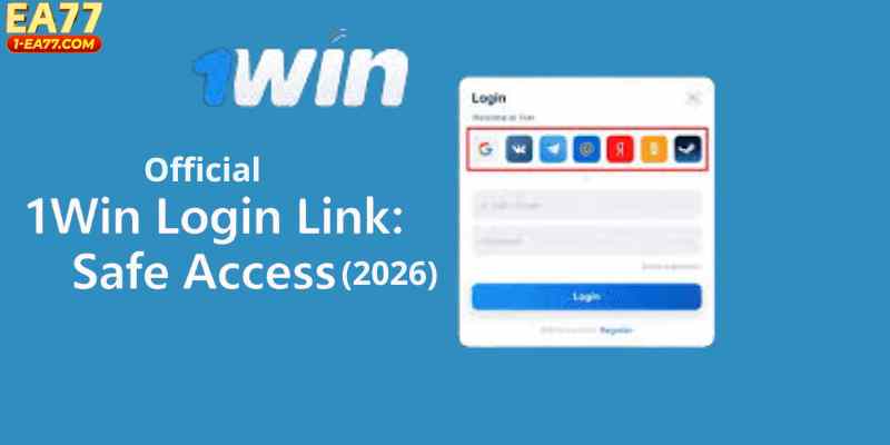 Official 1Win Login Link: Safe Access (2026)