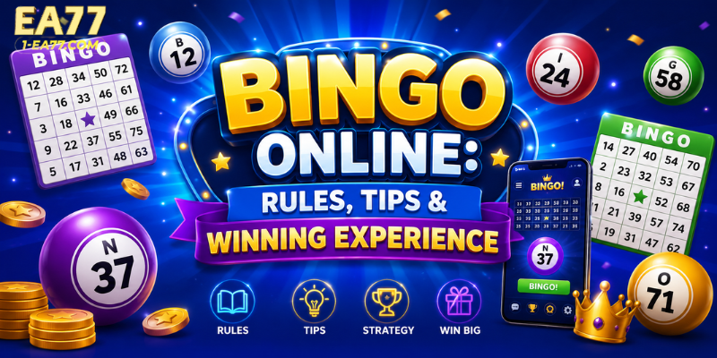 Bingo Online: Rules, Tips & Winning Experience