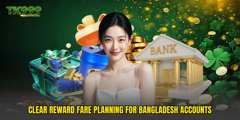 Clear Reward Fare Planning For Bangladesh Accounts